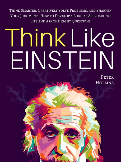 Title details for Think Like Einstein by Peter Hollins - Available